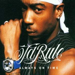 Always On Time - Ja Rule (Ft. Ashanti)