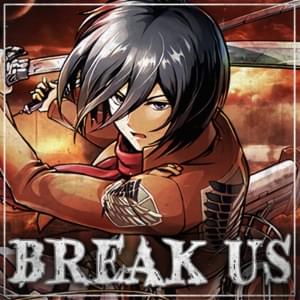 Break Us - HalaCG