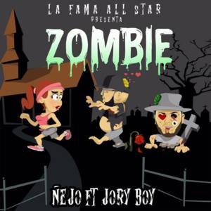 Zombie - Ñejo (Ft. Jory Boy)