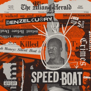 SPEEDBOAT (J Rick Remix) - Denzel Curry (Ft. SL)