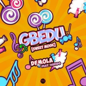 Gbedu - Demola (Ft. Davido)