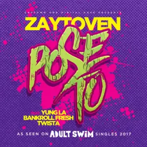 Pose To - Zaytoven (Ft. Bankroll Fresh, Twista & Yung LA)