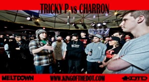 Tricky P vs Charron - King of the Dot (Ft. Charron)