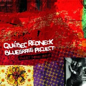 Joue avec ta vie - Québec Redneck Bluegrass Project