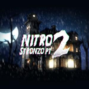 Stronzo, Pt. 2 - Nitro