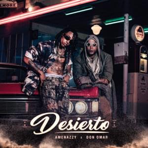 Desierto - Amenazzy & Don Omar