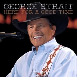 Love’s Gonna Make It Alright - George Strait