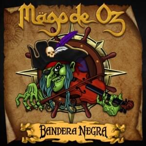 Bandera Negra - Mägo de Oz