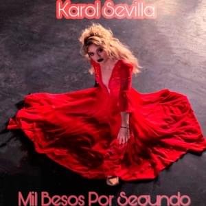 Mil Besos Por Segundo - Karol Sevilla