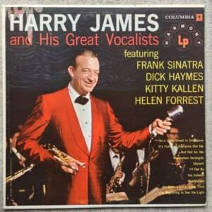 I’ll Get By - Harry James and His Orchestra