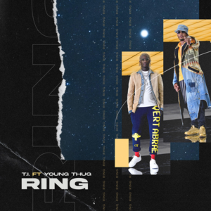 Ring - T.I. (Ft. Young Thug)