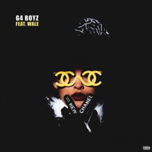 New Chanel - G4 Boyz (Ft. Wale)