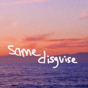 Same Disguise - ​sammy rash