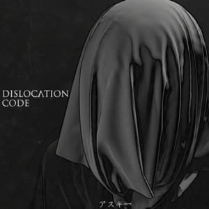 Dislocation Code - Istasha