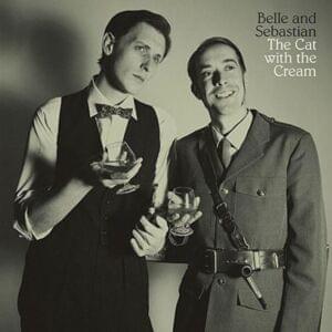 The Cat with the Cream - Belle and Sebastian