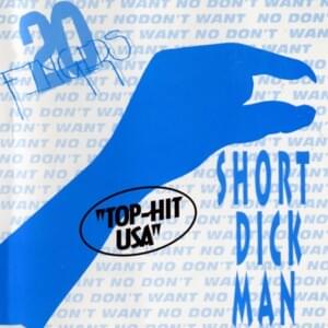 Short Dick Man (Jazzy Mix) - 20 Fingers