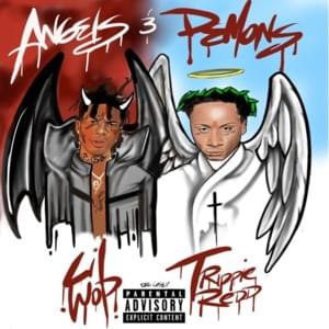 Gave Her Soul Away (Angels & Demons Version) - Trippie Redd & Lil Wop