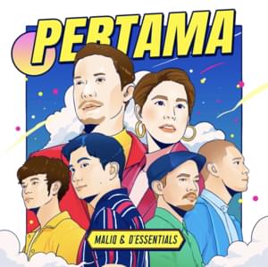 Pertama - Maliq & D'Essentials