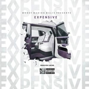 Expensive - 3MFrench (Ft. Archee)