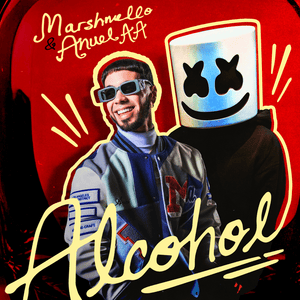 Alcohol - Marshmello & Anuel AA