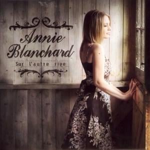 Aide-moi À Passer La Nuit - Annie Blanchard