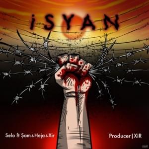 İsyan - Selo (Ft. Şam, Heja & Xir)