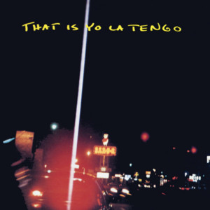 Walking Away from You - Yo La Tengo