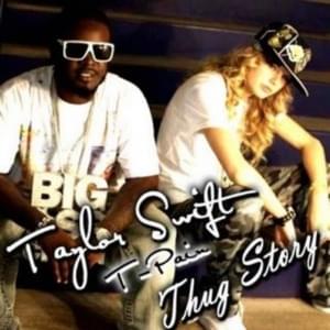 Thug Story - Taylor Swift (Ft. T-Pain)