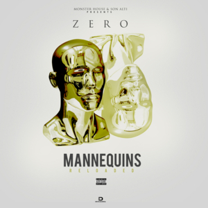 Mannequins - Zero (Rapper)