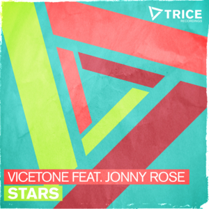 Stars - Vicetone (Ft. Jonny Rose)