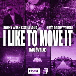 I Like to Move It (Muévelo) - Sonny Wern & Still Loud (Ft. Daddy Yankee)