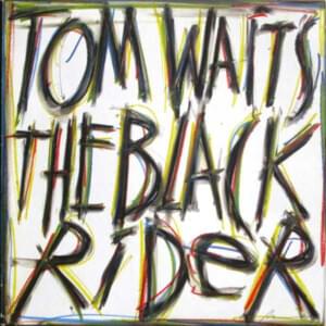 The Black Rider - Tom Waits