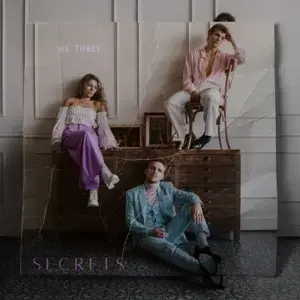 Secrets - We Three