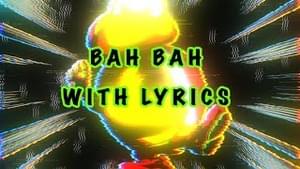 Bah Bah WITH LYRICS - NicoisNXXT