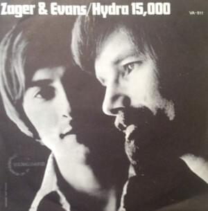 Hydra 15,000 - Zager and Evans