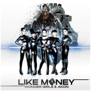 Like Money - Wonder Girls (Ft. Akon)