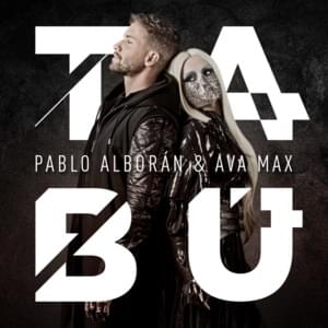 Tabú - Pablo Alborán & Ava Max