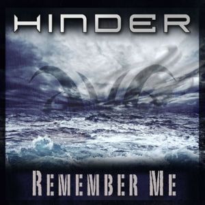 Remember Me - Hinder