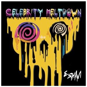 Celebrity Meltdown - Esham