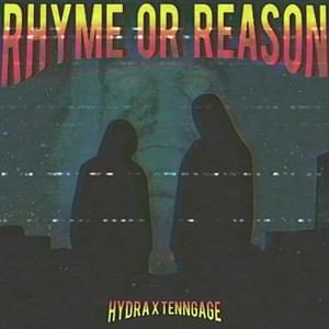 Rhyme or Reason - HYDRA MANE