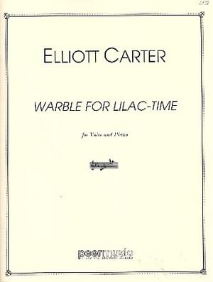 Warble for Lilac Time - Elliott Carter