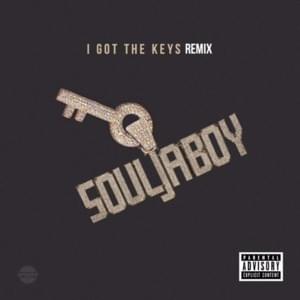 I Got The Keys - Soulja Boy