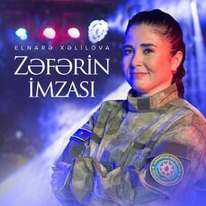 Zəfərin İmzası - Elnarə Xəlilova