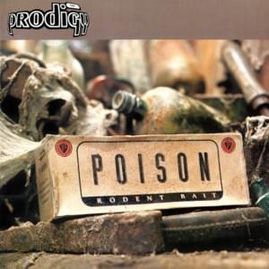 Rat Poison - T​he Prodigy