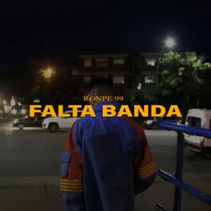 Falta Banda - Ronpe 99