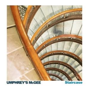 Staircase - Umphrey's McGee