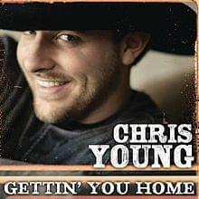 Gettin’ You Home (The Black Dress Song) - Chris Young