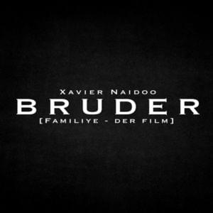 Bruder - Xavier Naidoo