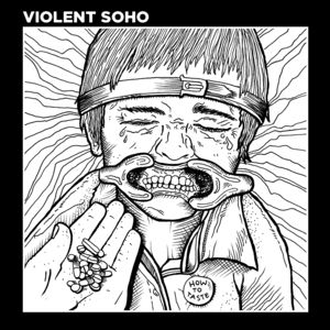 How To Taste - Violent Soho