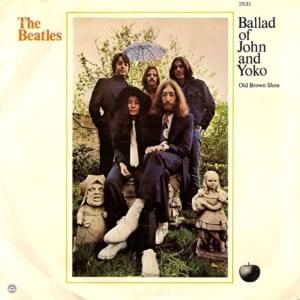 The Ballad of John and Yoko - The Beatles